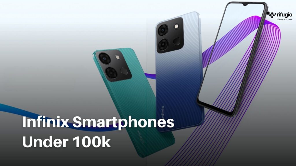 Infinix Smartphones Under 100k