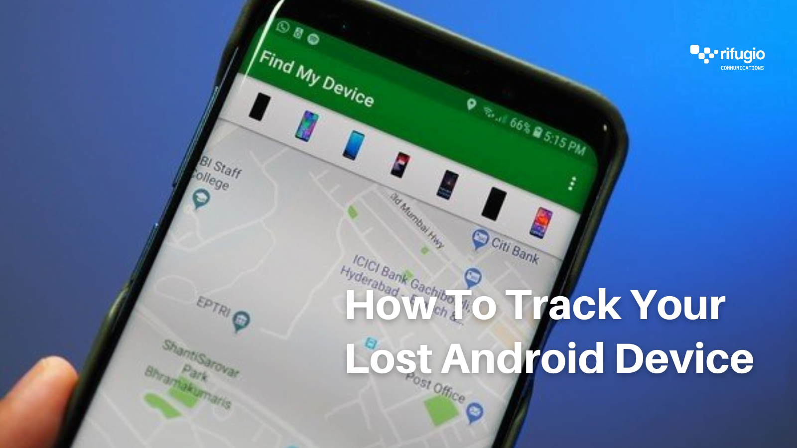 How To Track Your Lost Android Device. 1 Best Samsung Smartphones Under 300k 12