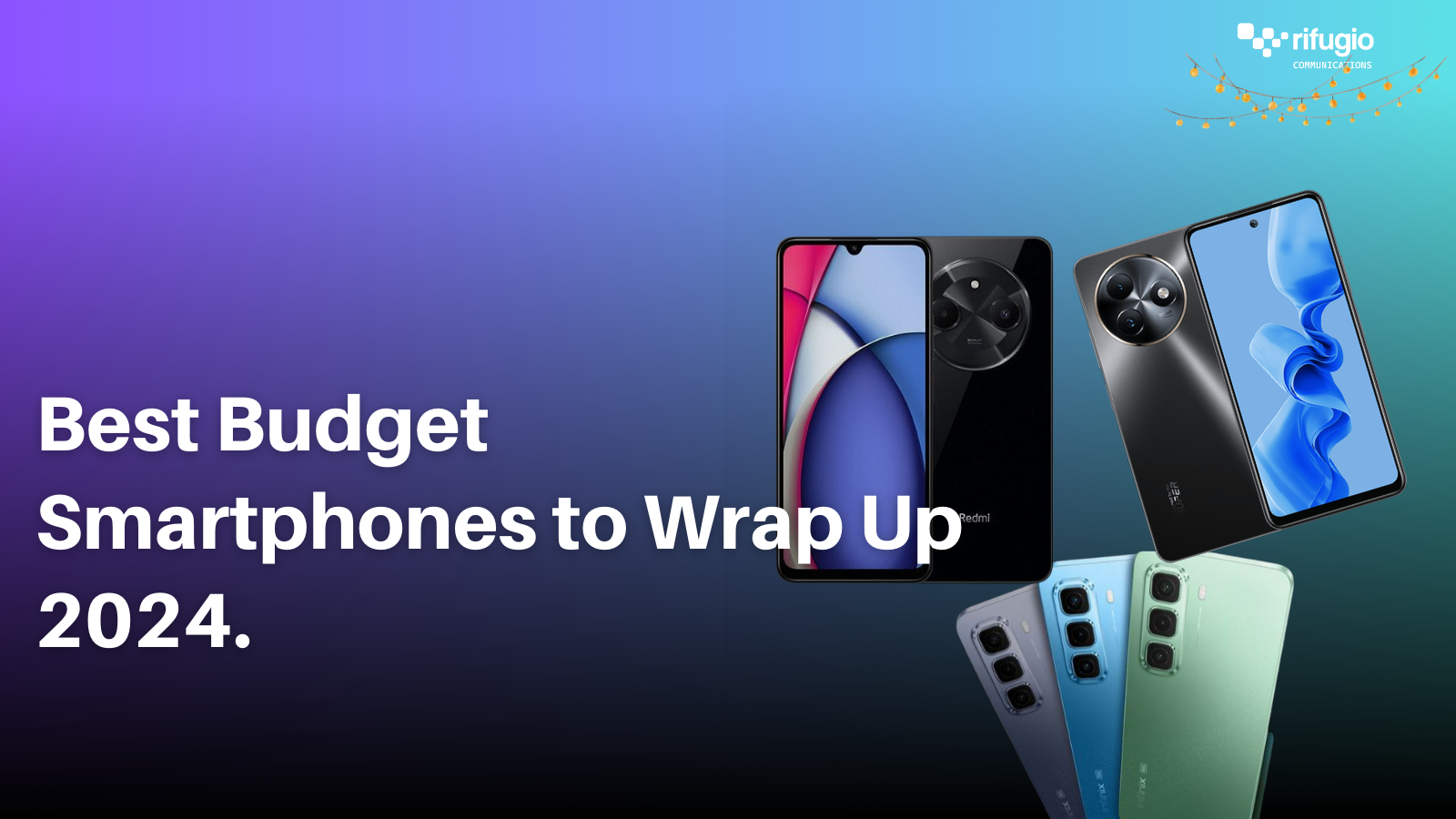 Best Budget Smartphones to Wrap Up 2024. 1 Best Samsung Smartphones Under 300k 3