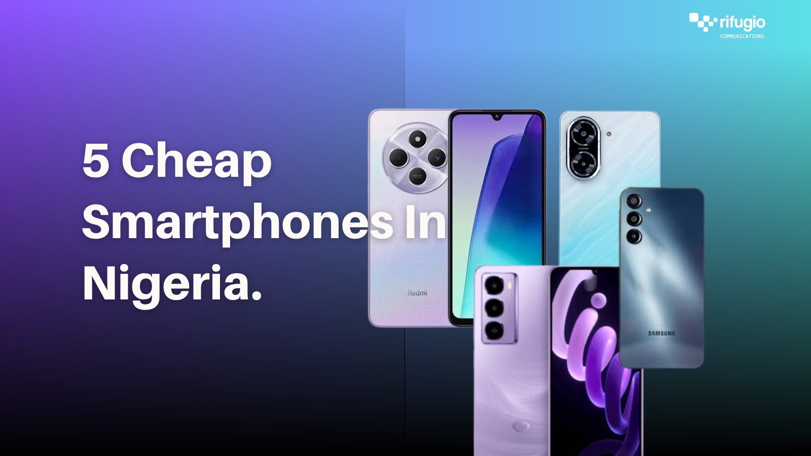 5 Best Cheap Phones In 2025 – Under ₦300,000 in Nigeria 1 Best Samsung Smartphones Under 300k 6